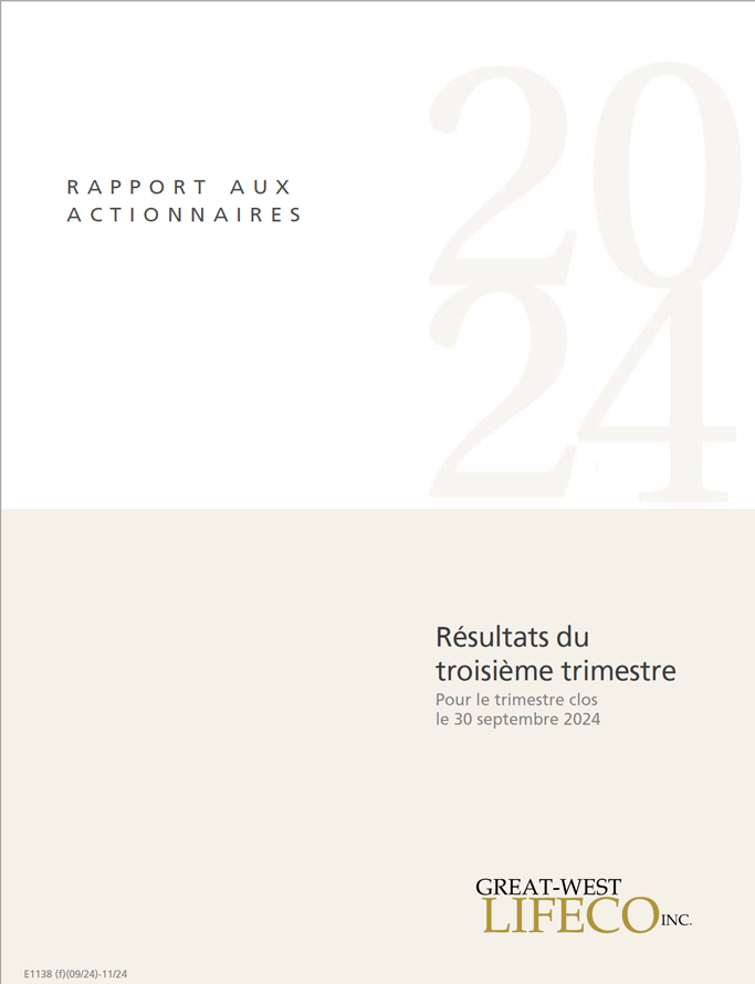  Troisième trimestre de 2024 - Rapport trimestriel aux actionnaires 